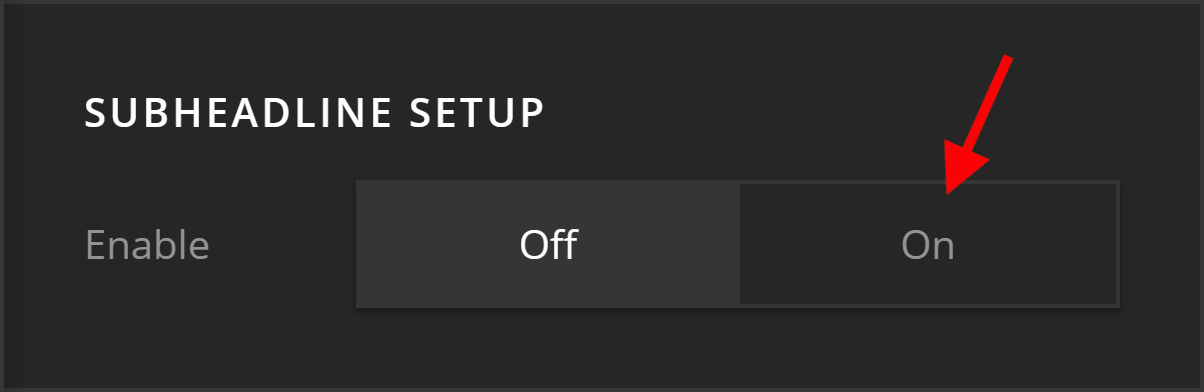 Headline Subheadline Setup